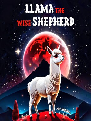 cover image of Llama the Wise Shepherd